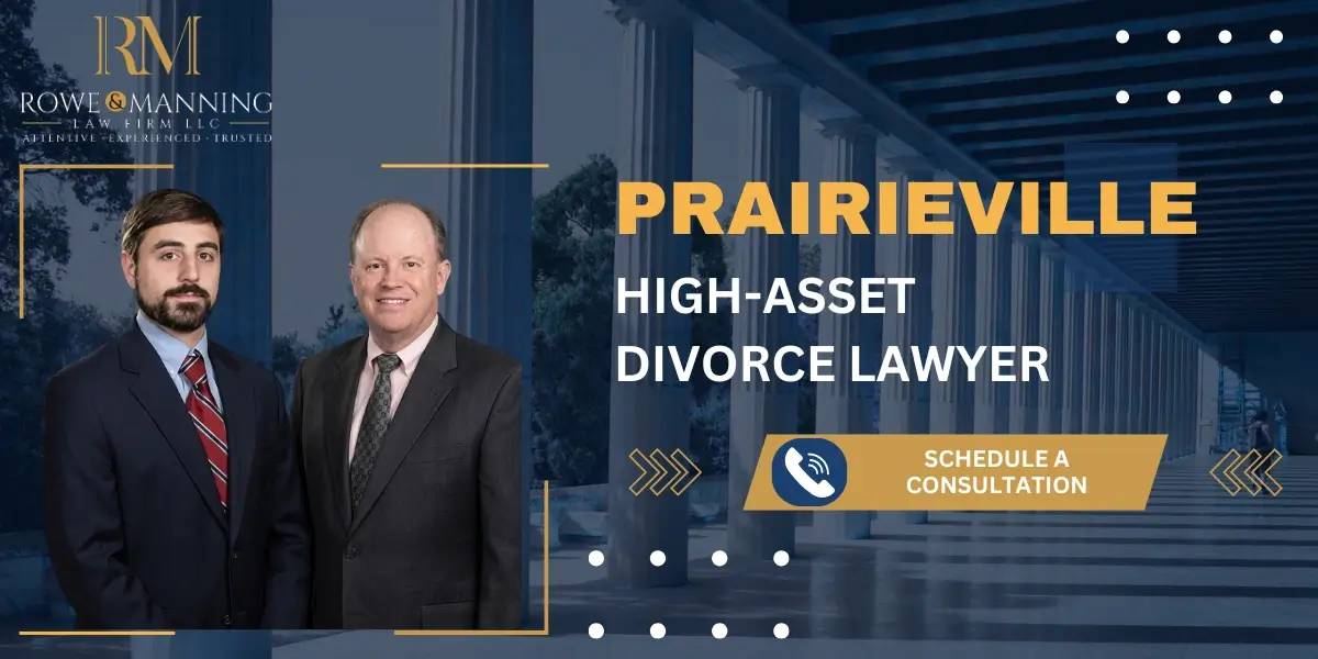 Best Prairieville High Asset Divorce Lawyer Best Prairieville High Asset Divorce Lawyer